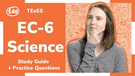 Texes Ec Science Study Guide Practice Questions