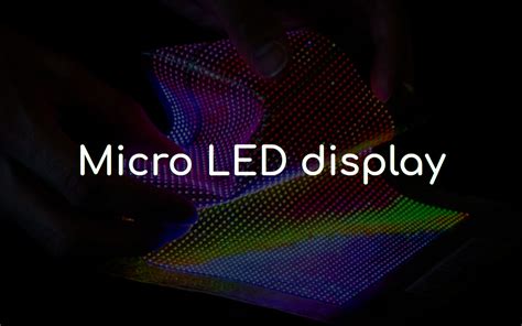 Micro LED display and its advantages | Geekboots