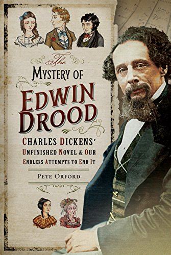 The Mystery Of Edwin Drood Charles Dickens Unfinished Novel And Our