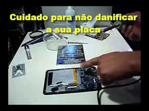 Como Trocar A Placa M E Placa L Gica De Tablets Youtube