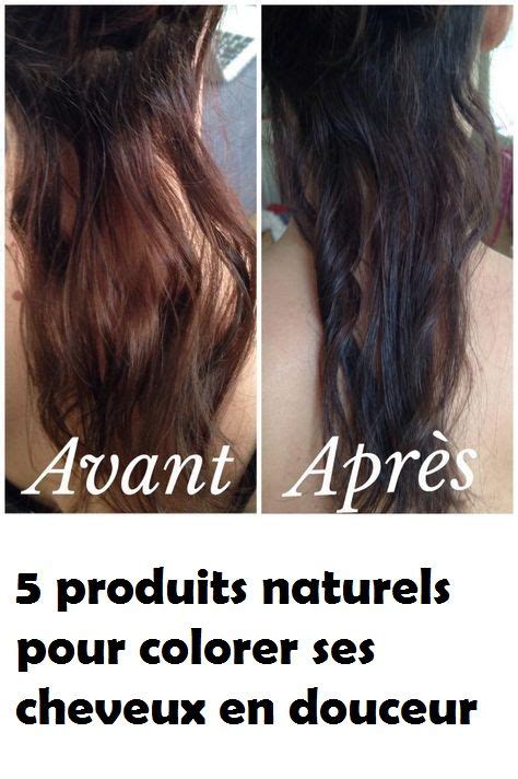 Produits Naturels Pour Colorer Ses Cheveux En Douceur Coloration