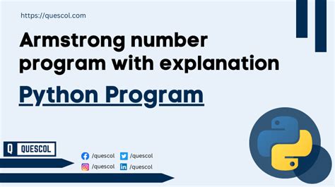 Armstrong Number Program In Python With Explanation Quescol