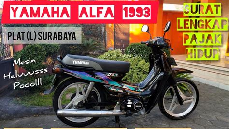 Bebek Gurih Yamaha Alfa Surat Lengkap Pajak On Mesin Huaaluuus