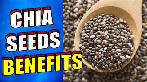 23 Amazing Benefits Of Chia Seeds Including Weight Loss Youtube