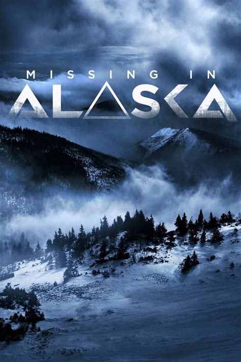 Missing in Alaska | Rotten Tomatoes