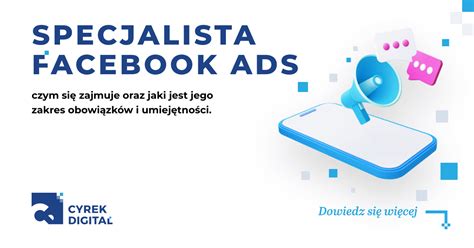 Specjalista Facebook Ads czym się zajmuje i jakie ma obowiązki