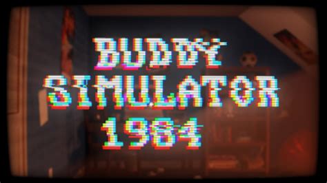 Buddy Simulator 1984 All Achievments Guide Steamah