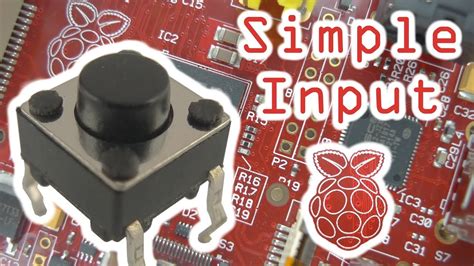 Simple Button Input With The Raspberry Pi Youtube