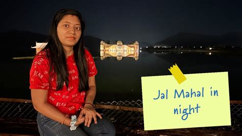 Jaipur Tourist Places Jal Mahal Night View Raj Mandir Cinema Jaipur