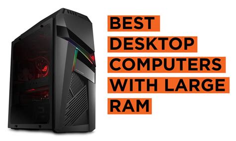 5 Best Desktop Computers with Large RAM - Online Shopping Buying Guides ...