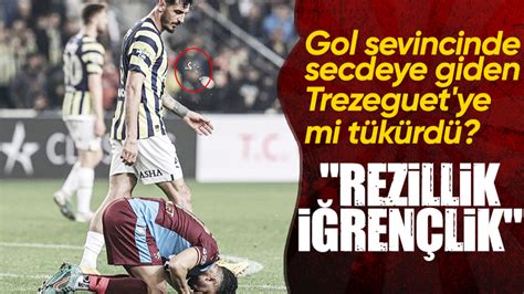 Fenerbah Eli Samet Akayd N Secdeye Giden Trezeguet Ye Mi T K Rd