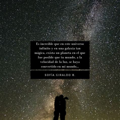 Mi Mundo Frases Para Mi Amor Galaxia Mundo