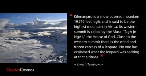 “Kilimanjaro is a snow-covered…” Ernest Hemingway Quote