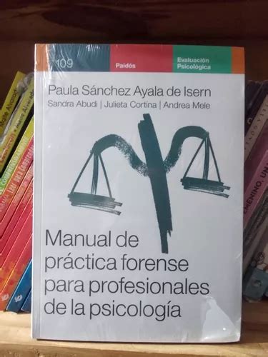 Manual De Práctica Forense Para Profesionales De La Psicolog Cuotas