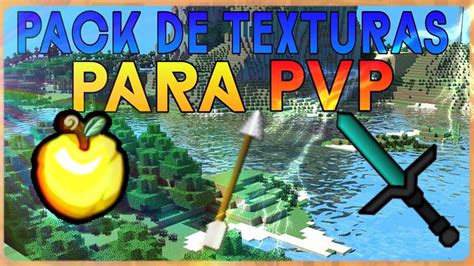 Pack De Textura Para Pvp Sin Lag Para Soporte De Minecraft X