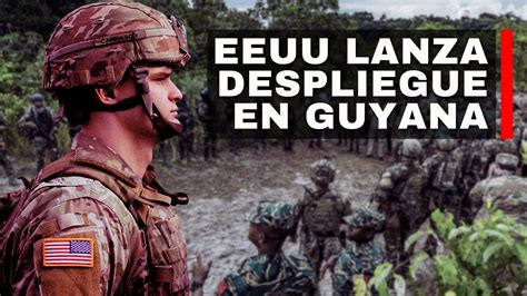 ÚLTIMA HORA EEUU lanza despliegue militar sobre Guyana YouTube