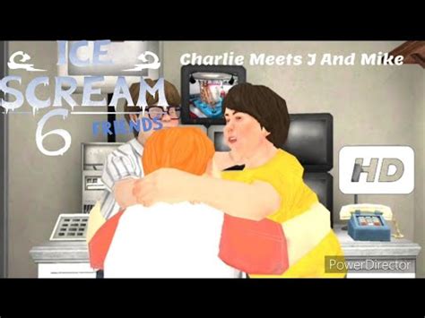 ICE SCREAM 6 Full CUTSCENES CHARLIE MEETS J AND MIKE High