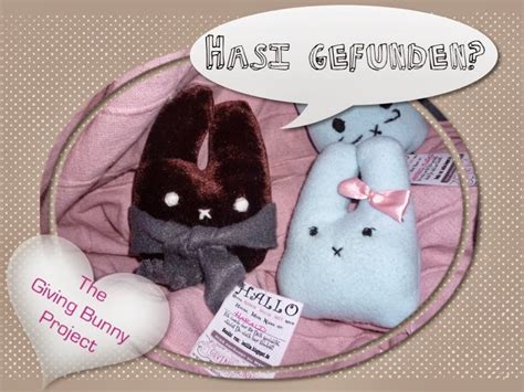 LeoLilie: Hasi, Hasi, Hasi... oder "The Giving Bunny Project"