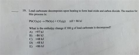 Solved Lead Carbonate Decomposes Upon Heating To Form Chegg