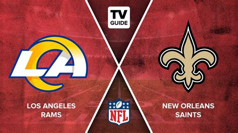 How To Watch Rams Vs Saints Live On Tv Guide