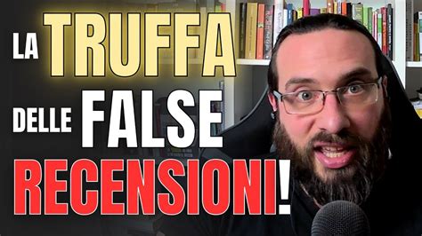 La Truffa Delle Recensioni False Youtube