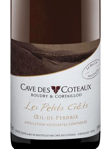 2019 Cave des Coteaux Les Petits Crêts Œil de Perdrix Vivino