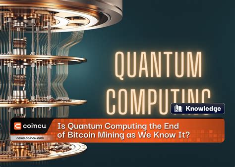 quantum computing    bitcoin mining     coincu