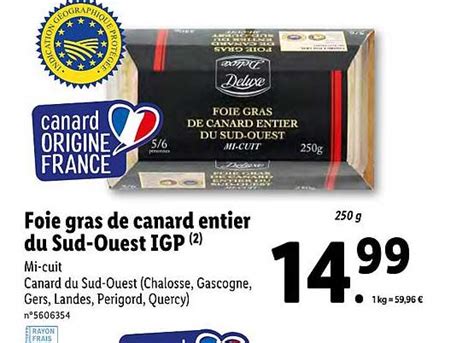 Promo Foie Gras De Canard Entier Du Sud Ouest Igp Deluxe Chez Lidl