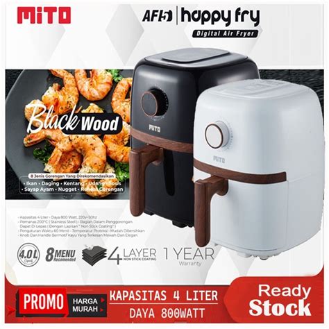 Jual Mito Digital Air Fryer Wood Series AF5 Happy Fry 4L Shopee Indonesia