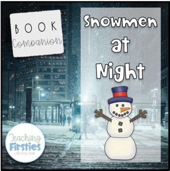 Snowmen at Night Activities by Teaching Firsties with Mrs Hull | TpT