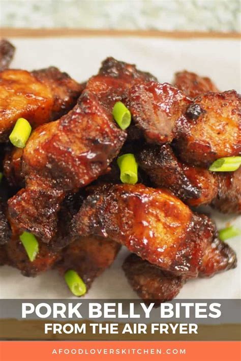 Air Fryer Pork Belly Bites A Food Lovers Kitchen