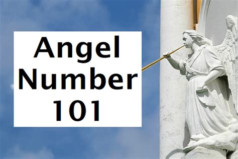 Meaning of 101 Angel Number - Seeing 101 - The Astrology Site