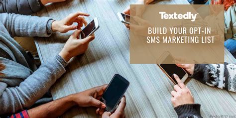 What Is The Best Way To Build Your Opt In Sms Marketing List