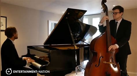 Mosey Jazz Duo Piano And Double Bass Duo Entertainment Nation YouTube