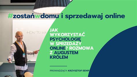 Jak wykorzystać psychologię w sprzedaży online Gość specjalny z