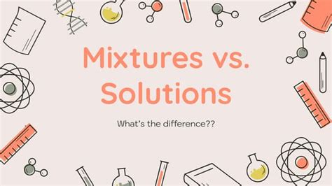 Mixtures and solutions | PPT