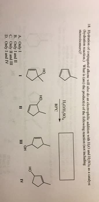 Solved 18. Hydration of conjugated alkene will also do an | Chegg.com