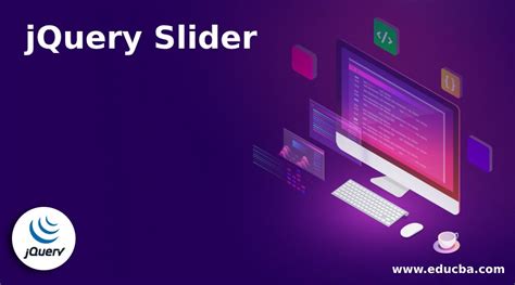 JQuery Slider A Quick Glance Of JQuery Slider With Programming Example