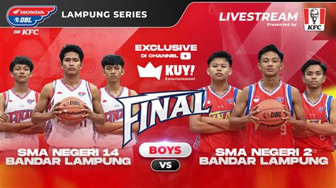 Link Live Streaming Final Party Dbl Lampung Smanda Vs Fourteen Dbl Id