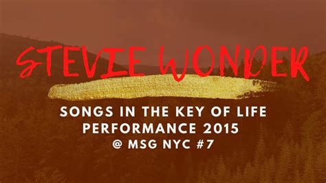 Stevie Wonder Songs In The Key Of Life Performance Tour 2015 Msg Nyc