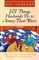 101 Things Husbands Do To Annoy Their Wives – Living Waters Down Under ...