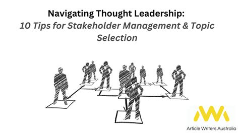 Thought Leadership Content 10 Tips For Stakeholder Management And