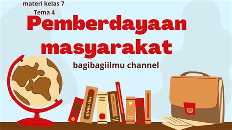 Materi Ips Smp Kelas Tema Pemberdayaan Masyarakat Bagibagiilmu