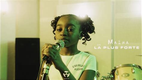 Maïna La plus forte Live session 1 YouTube