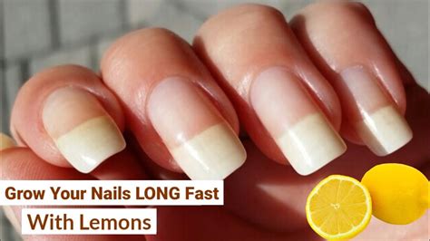 How To Grow Your Nails Long Fast With Lemons Home Remedies For Nail