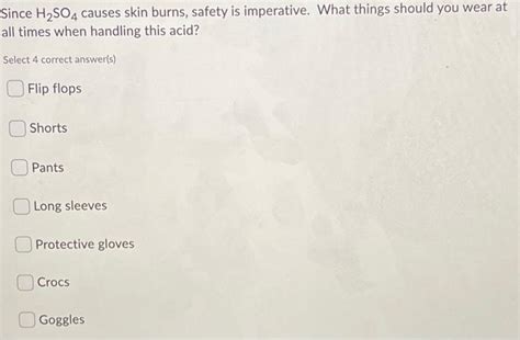 Solved Since H2SO4 causes skin burns, safety is imperative. | Chegg.com