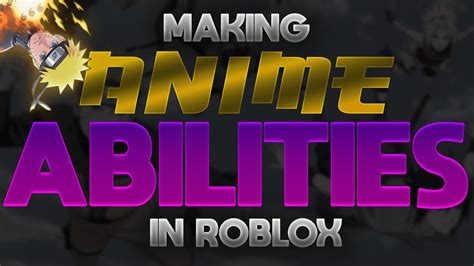 Making Random Anime Abilities In Roblox Youtube