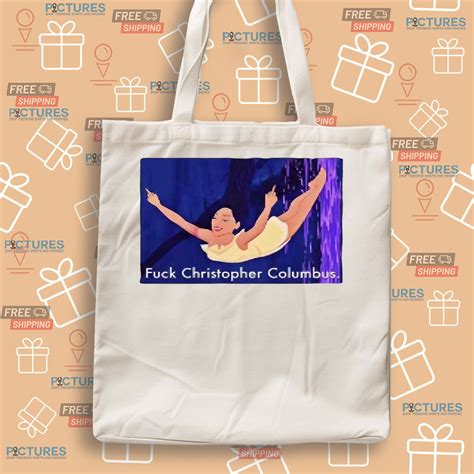 Pocahontas Disney Fuck Christopher Columbus Shirt Picturestees Clothing Llc