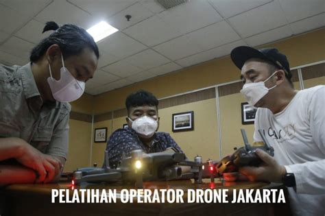 Pelatihan Operator Drone Jakarta Jsp Jakarta School Of Photography