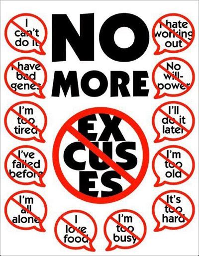 No More Excuses Pictures, Photos, and Images for Facebook, Tumblr, Pinterest, and Twitter